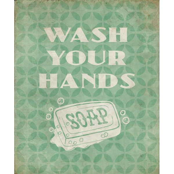 Rustic Wash Your Hands Green