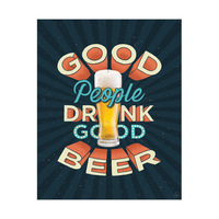 Good People Drink Beer