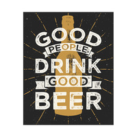 Good People Drink Beer - Dark