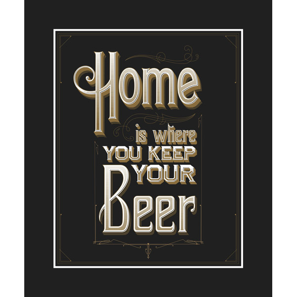 Home Is Where You Keep Your Beer - Black