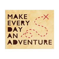 Make Every Day an Adventure