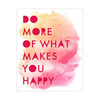 Do More of What Makes You Happy - Peach