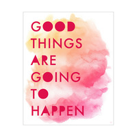 Good Things Are Going to Happen - Peach
