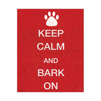 Keep Calm and Bark On