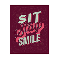 Sit Stay Smile