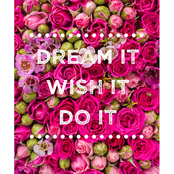 Dream Wish Do