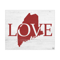 Rustic Love State Maine Red