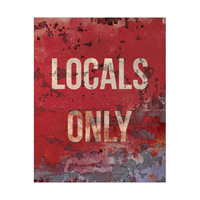 Locals Only - Print