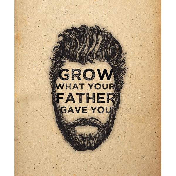 Grow What Your Father Gave You Black on Parchment