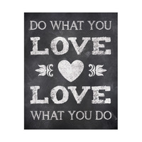 Do What You Love - Chalk