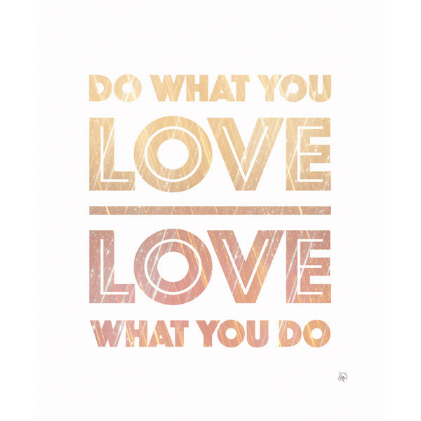 Do What You Love - Orange