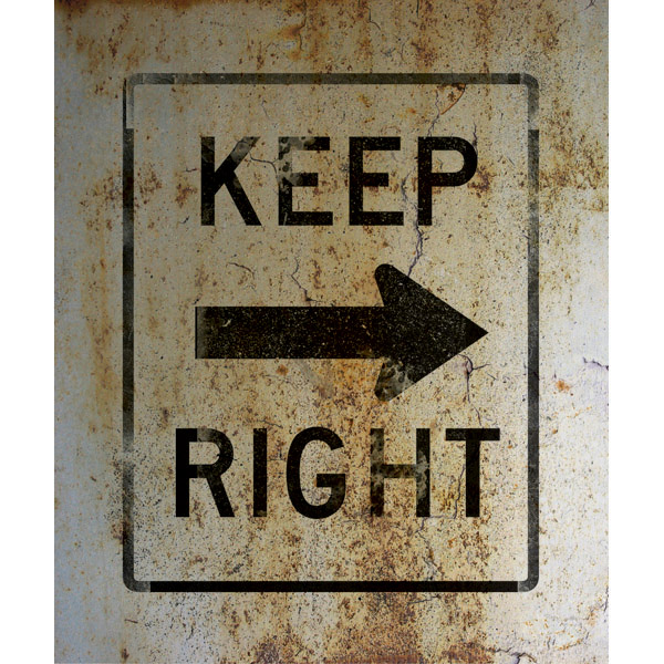 Keep Right Sign Weathered