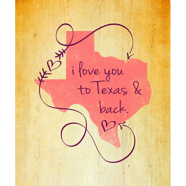 I Love You to Texas and Back