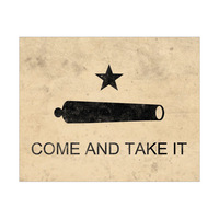 Texas - Come and Take It