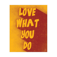 Love What You Do