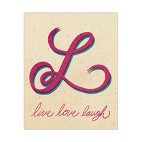 L - Live Love Laugh