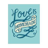 Love is Homemade - Blue