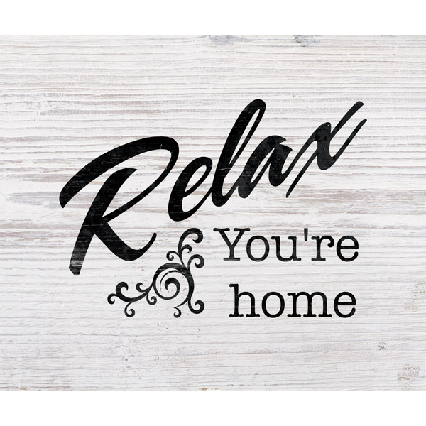 Relax You're Home Black
