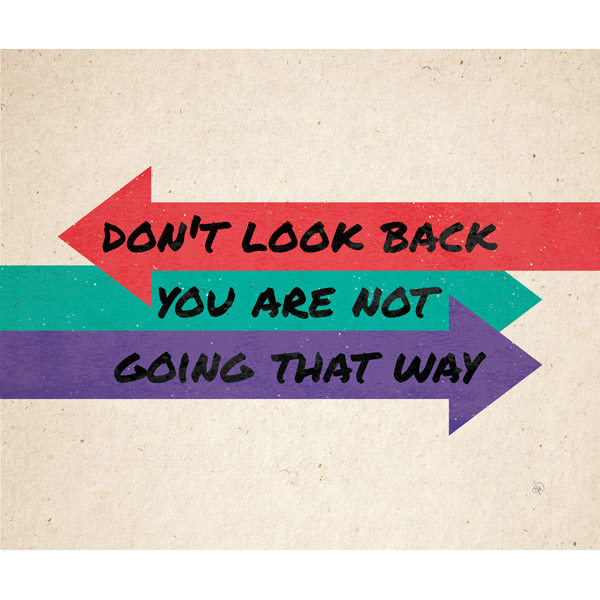 Don't Look Back Arrows Red Green And Purple