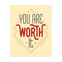 You Are Worth It Red Letter