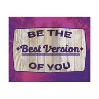 Be the Best Version of You Main