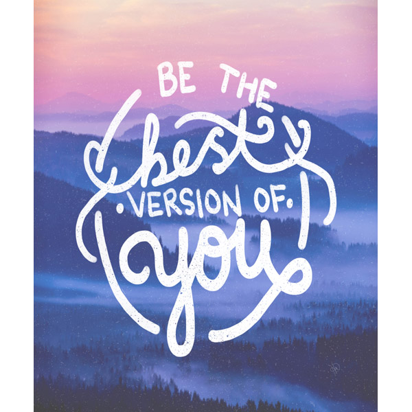 Be The Best Version of You- White