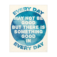 Good in Every Day Circle Blue