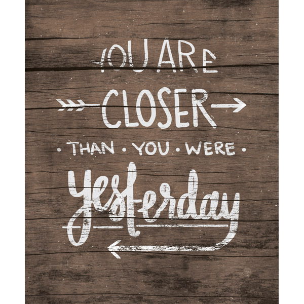 You Are Closer Than You Were Yesterday- Brown Wood