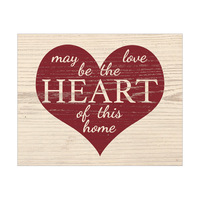 Heart of this Home Red Heart Wood