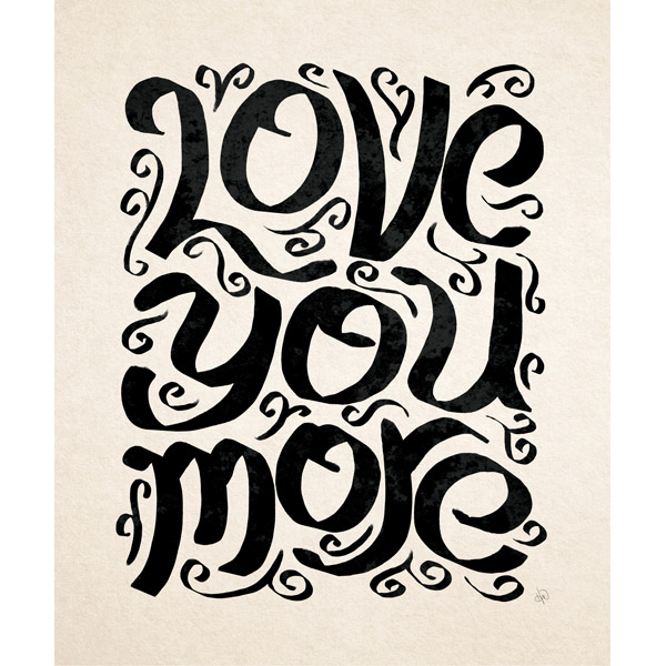 Love You More Paper