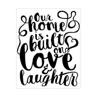 Built on Love and Laughter White