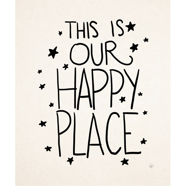 This is Our Happy Place- Black