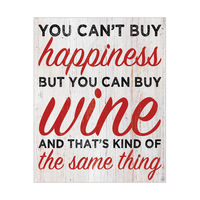 But You Can Buy Wine - White Wood