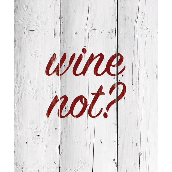 Wine Not - White Planks